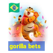 gorilla bets